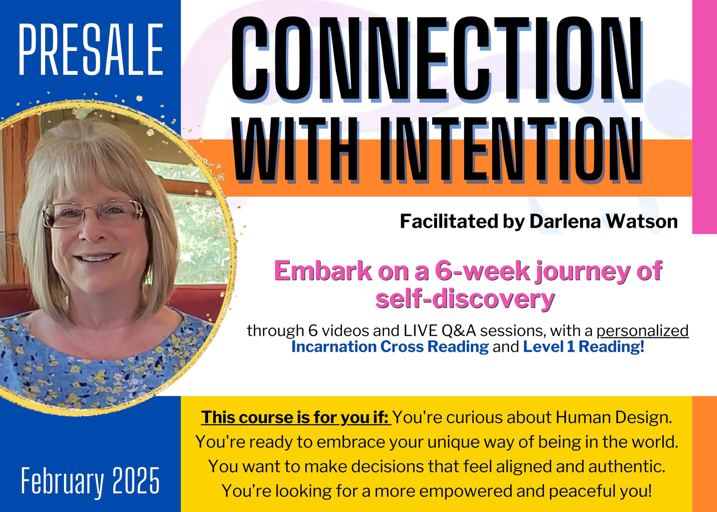 PRESALE - Connection with Intention - February 2025 Class